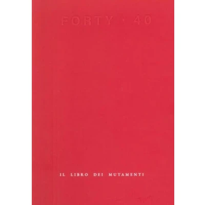 Immagine di Forty. Il libro dei mutamenti