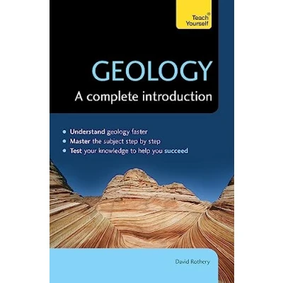 Immagine di Teach Yourself Geology: A Complete Introduction