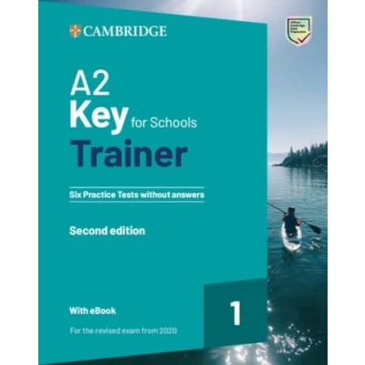 Immagine di A2 Key for Schools Trainer 1 the Revised Exam from 2020 Six Practice Tests Without Answers + Audio Download With Ebook
