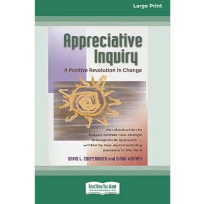 Immagine di Appreciative Inquiry: A Positive Revolution in Change