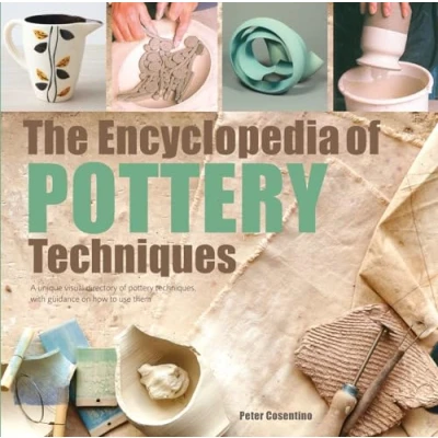 Immagine di The Encyclopedia of Pottery Techniques: A Unique Visual Directory Techniques, with Guidance on How to Use Them