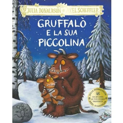 Immagine di Gruffalò e la sua piccolina. Ediz. a colori