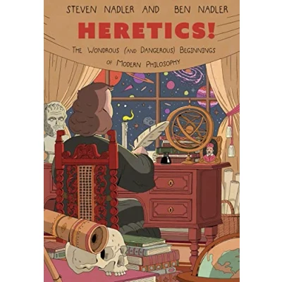 Immagine di Heretics!: The Wondrous (and Dangerous) Beginnings of Modern Philosophy