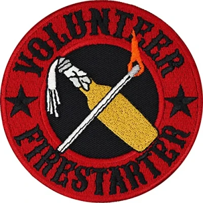 Immagine di Toppa ricamata da applicare con ferro stiro o cucitura: &quot;Volunteer Firestarter&quot; Molotov cocktail, accendino fiammifero, fuochi d&#039;artificio Applicazione per annodare/stirare 75x75mm