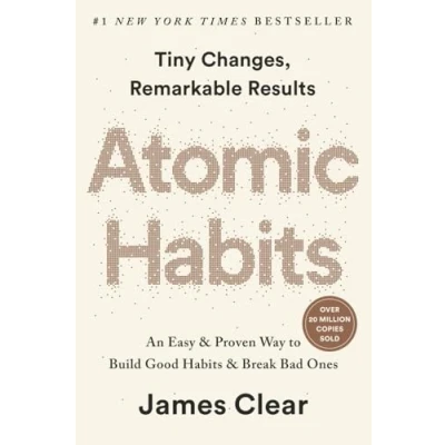 Immagine di Atomic Habits (EXP): An Easy &amp; Proven Way to Build Good Break Bad Ones