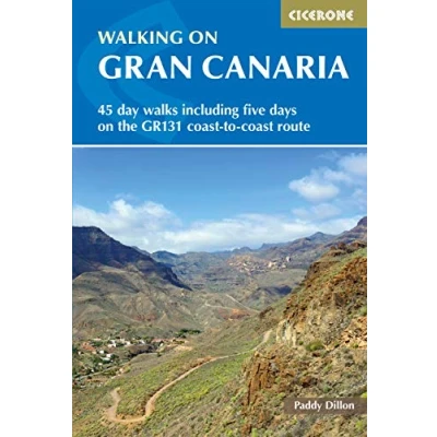Immagine di Walking on Gran Canaria: 45 day walks including five days the GR131 coast to route (Cicerone Guides)
