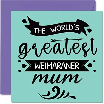 Immagine di Biglietti di compleanno per lei dal cane, con scritta in lingua inglese &quot;World&#039;s Greatest Weimaraner Mum&quot;, biglietto auguri la festa della mamma, regalo compleanno, 145 mm x mm,