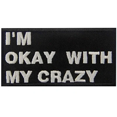 Immagine di Sono d&#039;accordo con My Crazy emblema divertente Termoadesiva Cucibile Ricamata Toppa