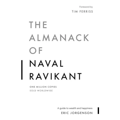 Immagine di The Almanack of Naval Ravikant: A Guide to Wealth and Happiness