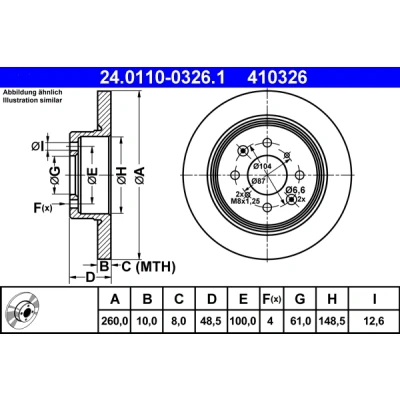 Immagine di ATE 24.0110 0326.1 Disco freno 260,0 10,0 4 100,0 pieno MG: MG ZR Hatchback, ZS Sedan