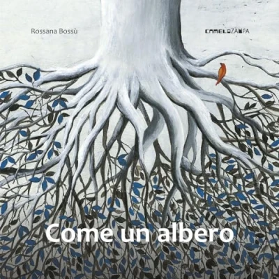 Immagine di Come un albero. Ediz. a colori