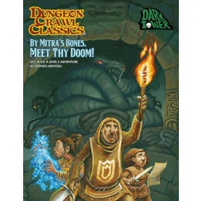 Immagine di Goodman Games Dungeon Crawl Classics #105 By Mitra’s Bones Meet Thy Doom!