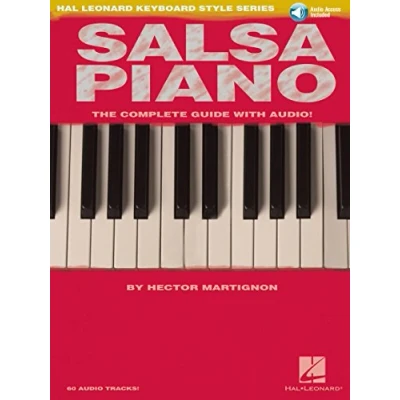Immagine di Salsa Piano La guida completa con audio online! Serie stile tastiera Hal Leonard: The Complete Guide with CD