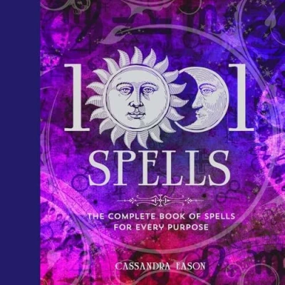 Immagine di 1001 Spells: The Complete Book of Spells for Every Purpose