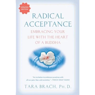 Immagine di Radical Acceptance: Embracing Your Life With the Heart of a Buddha