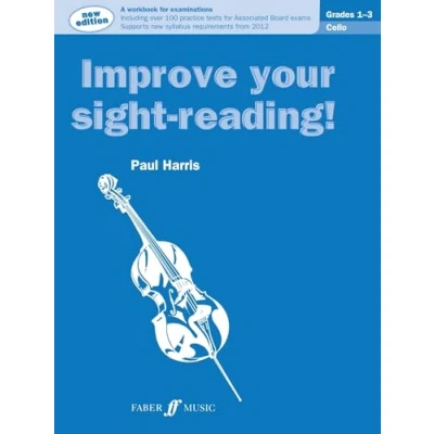 Immagine di Improve Your Sight reading! Cello, Grade 1 3: A Workbook for Examinations