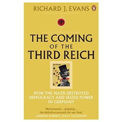 Immagine di the Coming of Third Reich: How Nazis Destroyed Democracy and Seized Power in Germany