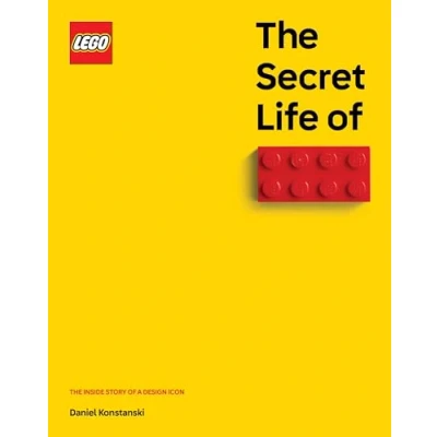 Immagine di The Secret Life of LEGO Bricks : Inside Story a Design Icon