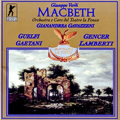 Immagine di Giuseppe Verdi: Macbeth (Gianandrea Gavazzeni, Orchestra e Coro del Teatro la Fenice )
